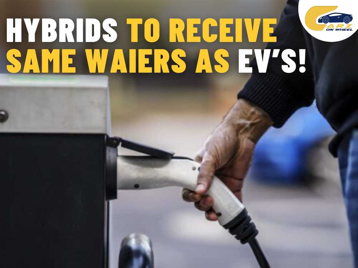 Hybrids to Receive Same Waivers as EVs!-image