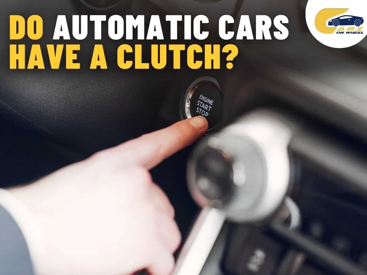 Do Automatic Cars Have a Clutch?-image