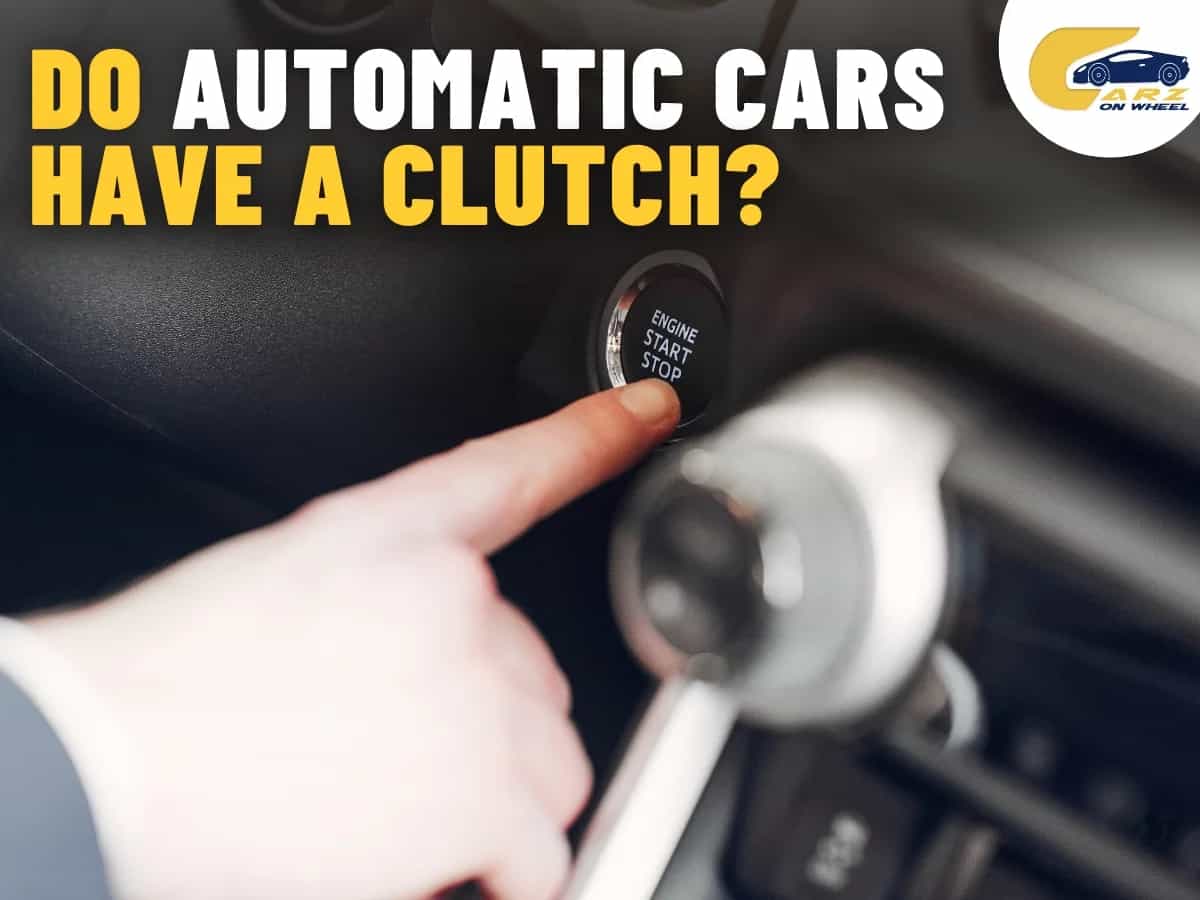 Do Automatic Cars Have a Clutch?-image