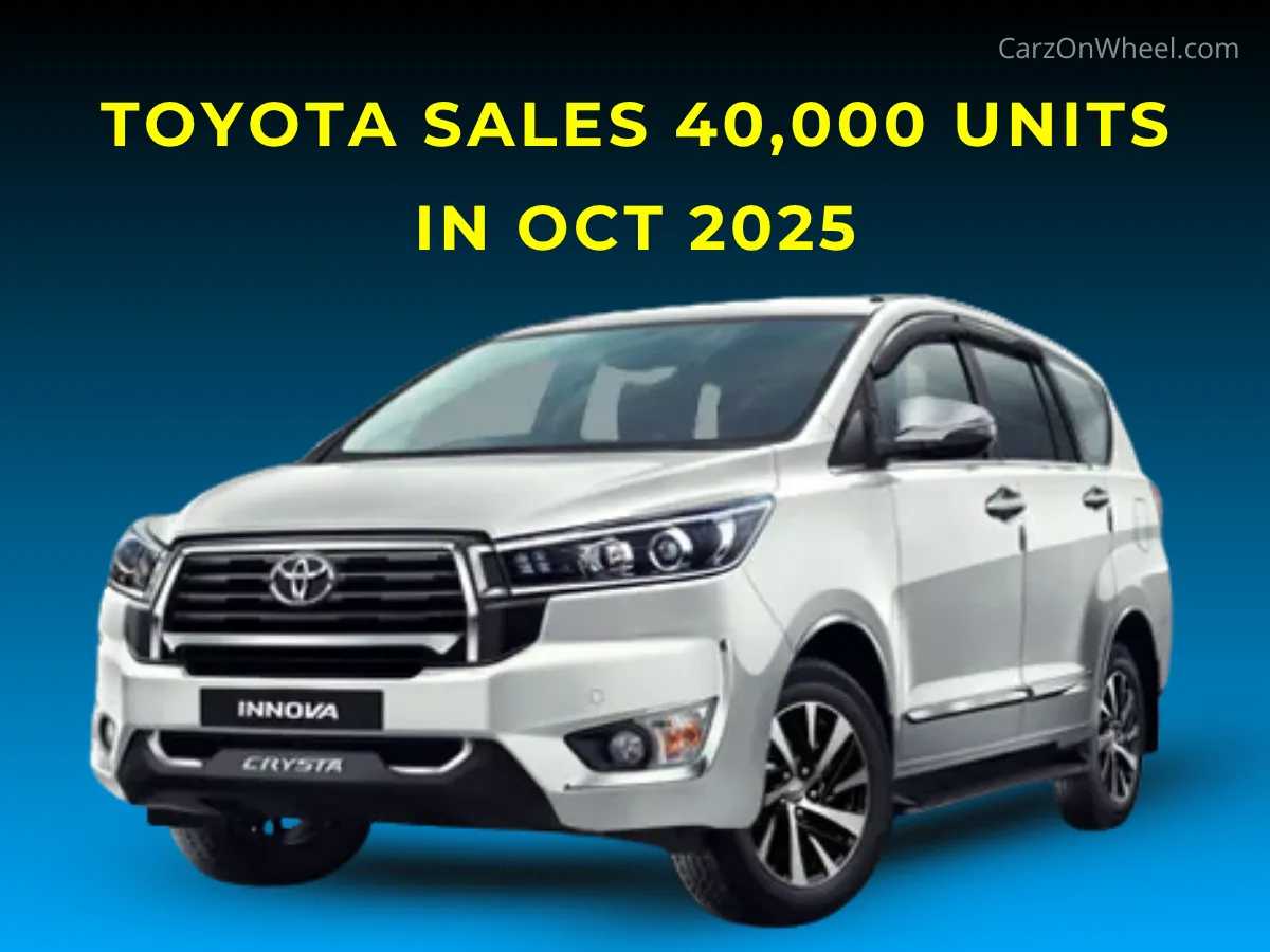 Toyota Sales 40,000 Units in Oct 2025-image