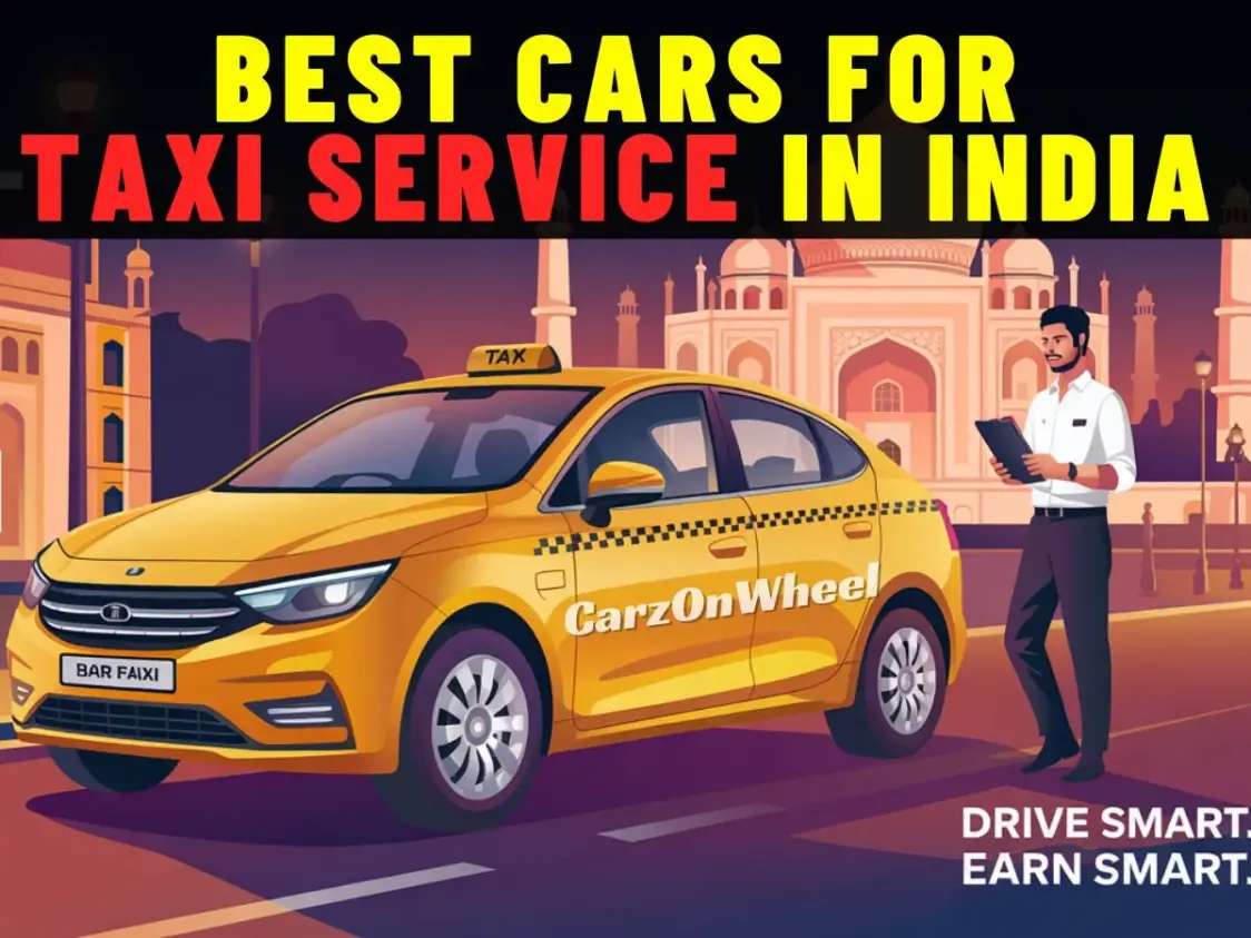 Best Taxi Cars India 2025: Top 10 for Cab & Travel Business