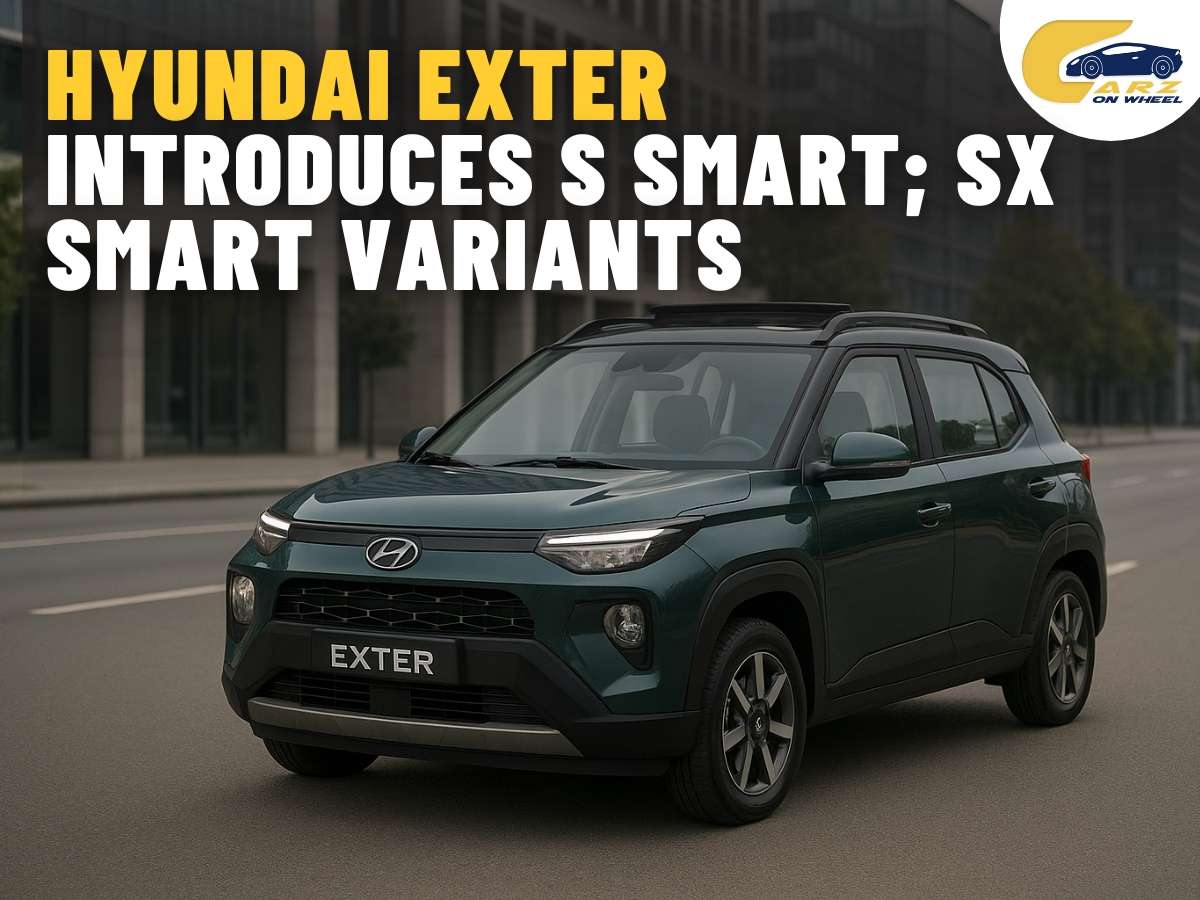Hyundai Exter Introduces S Smart and SX Smart Variants