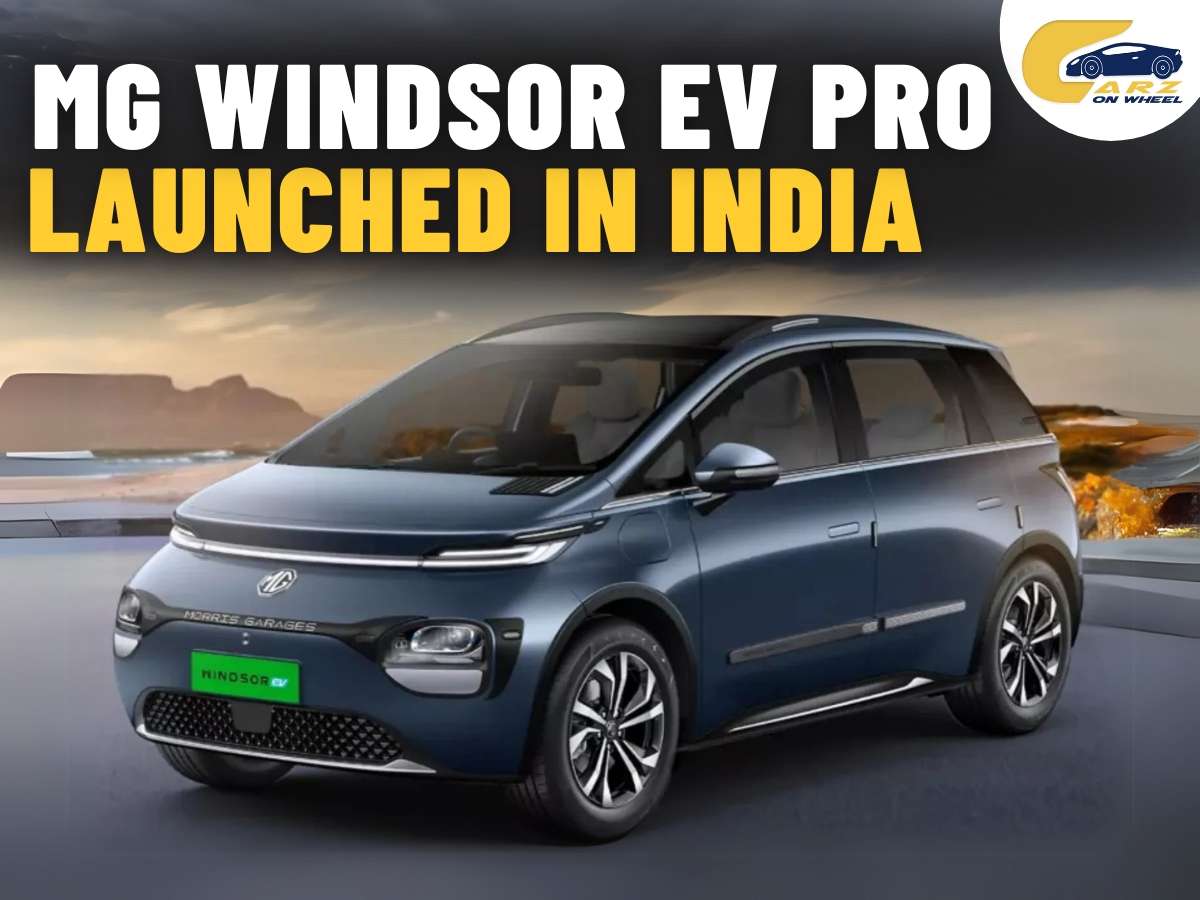 MG Windsor EV Pro Launched in India: Upgraded Features And More