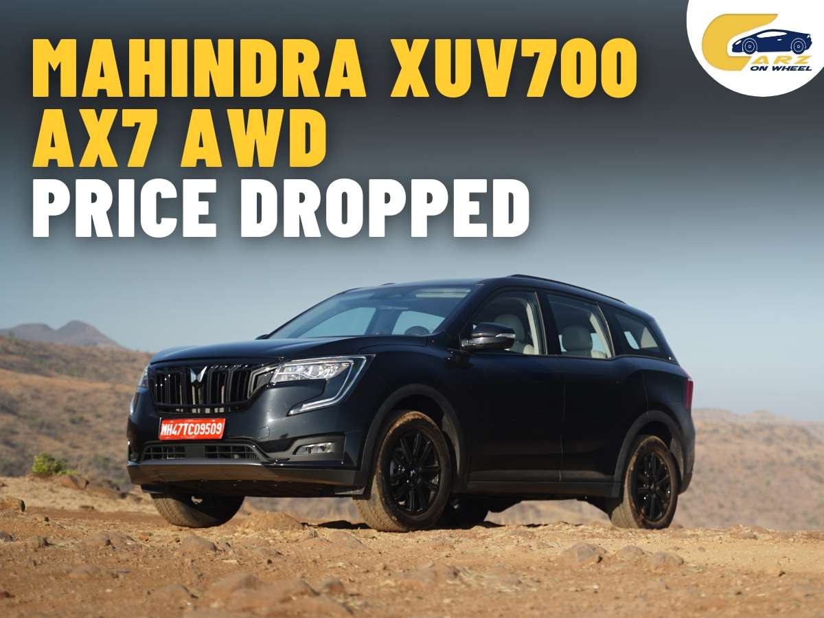 Mahindra XUV700 AX7 AWD Variant Price Drop to ₹24.99 Lakh