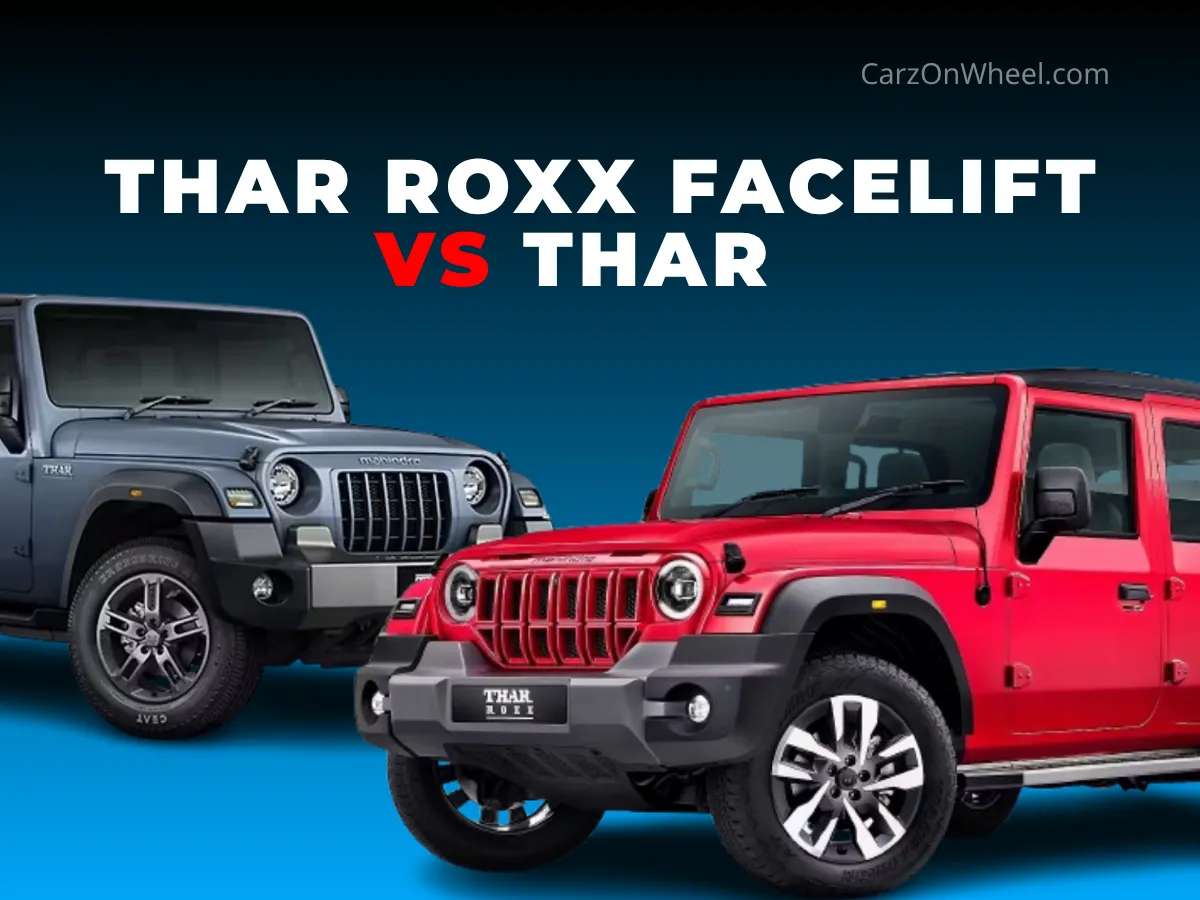 2025 Mahindra Thar Facelift vs Thar Roxx – Full Design & Interior Comparison