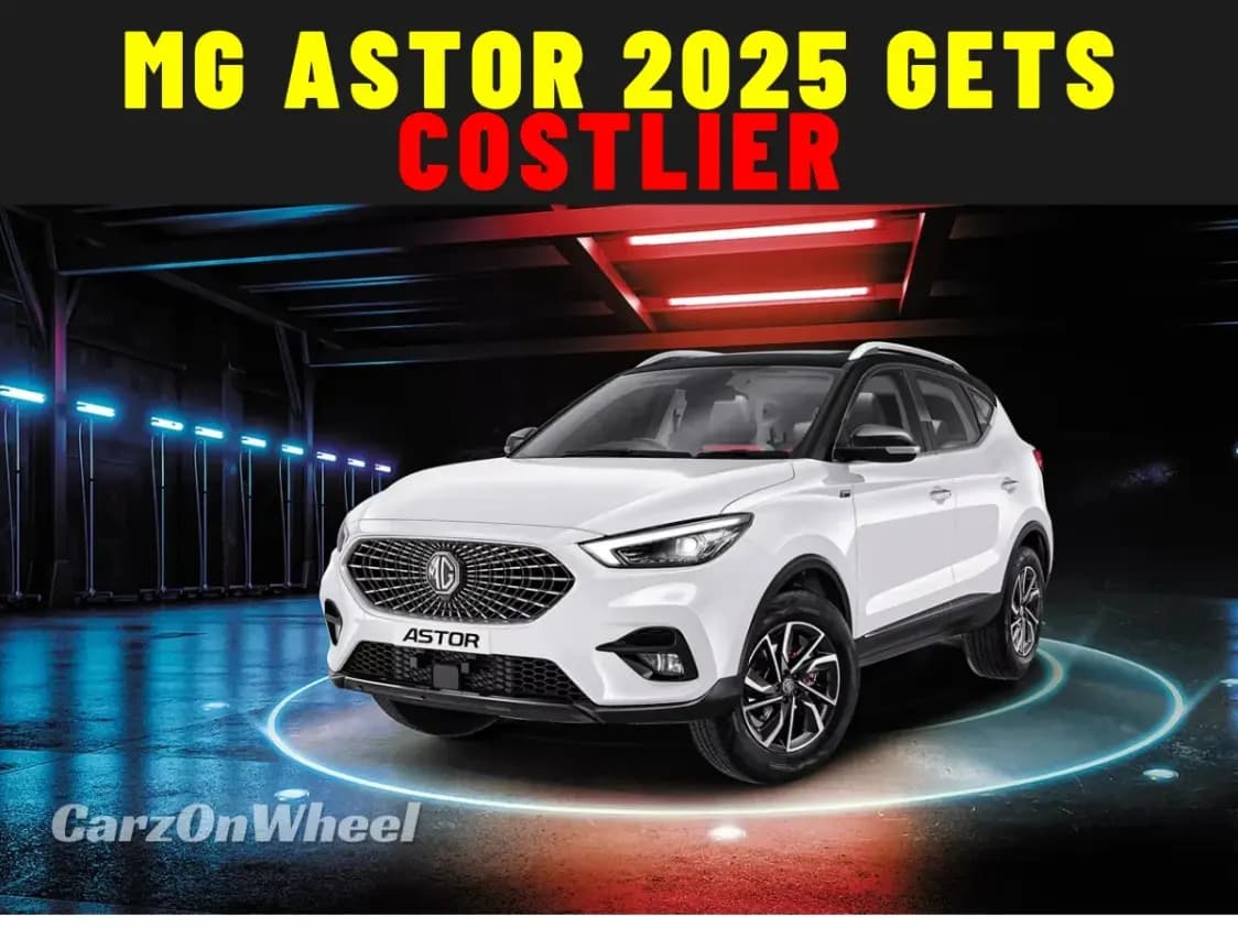 MG Astor 2025 Gets Costlier Than Hyundai Creta – Here's What You Should Know