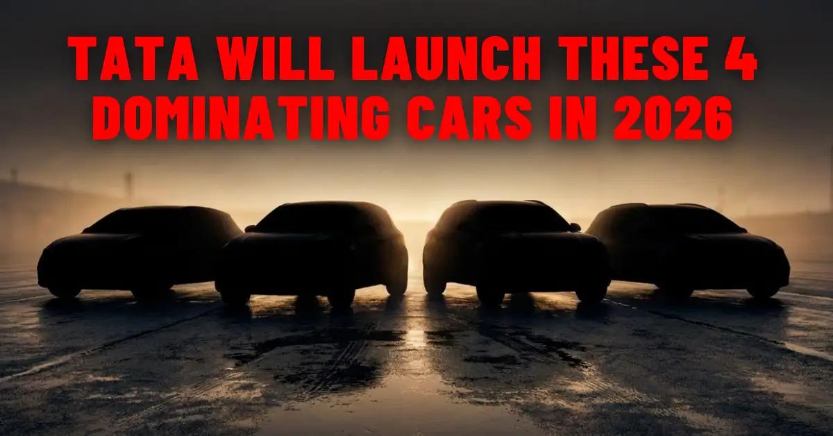 4 New Tata Car Launches in 2026 : Launch Date, Specs & More
