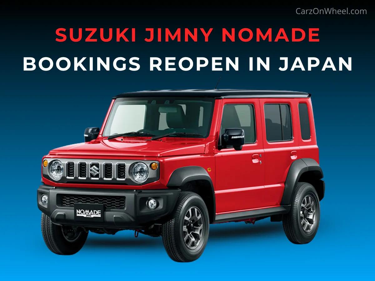 Suzuki Jimny Nomade Bookings Reopen in Japan