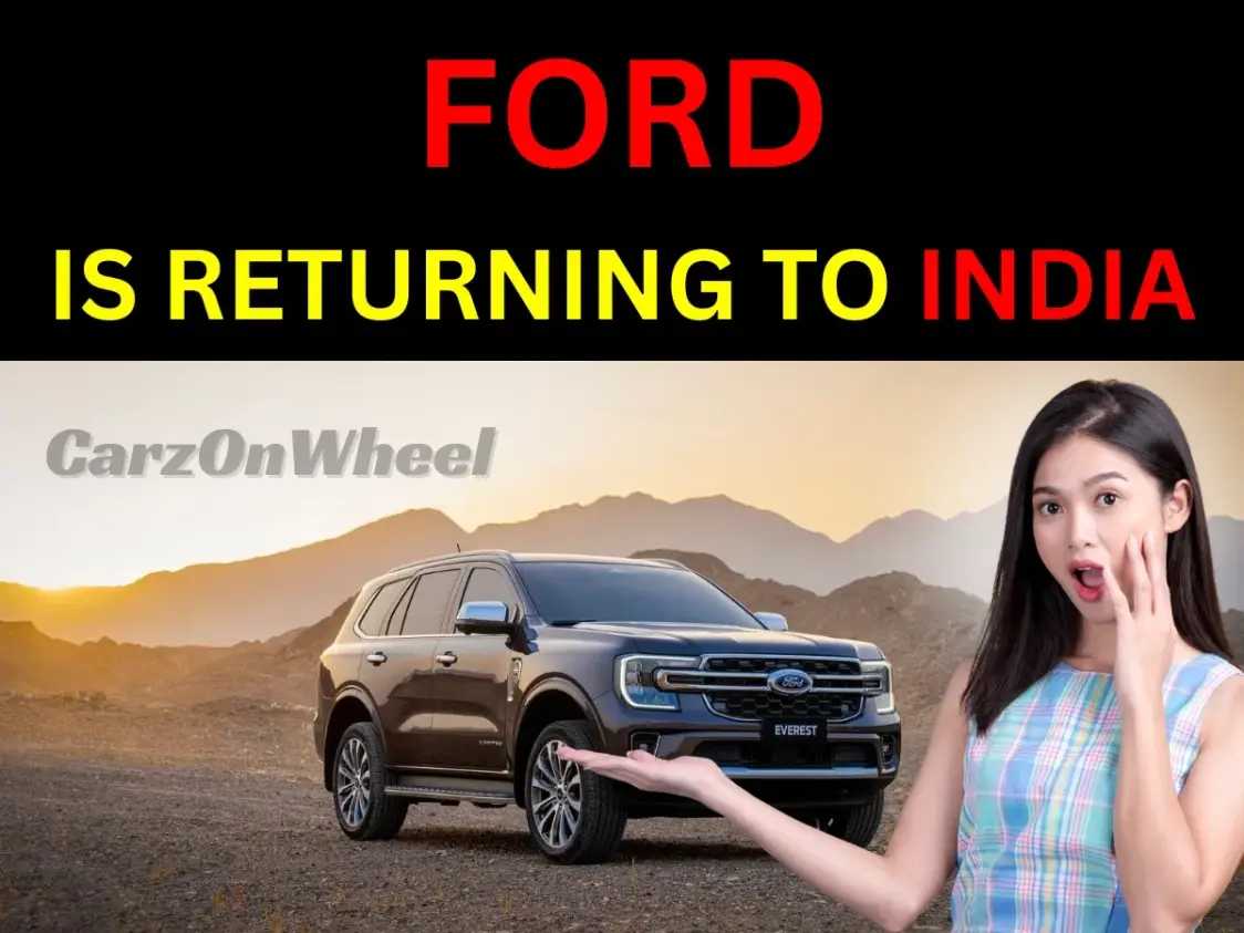 Ford To Enter India Before Diwali? Ford To Enter India Before Diwali?-image