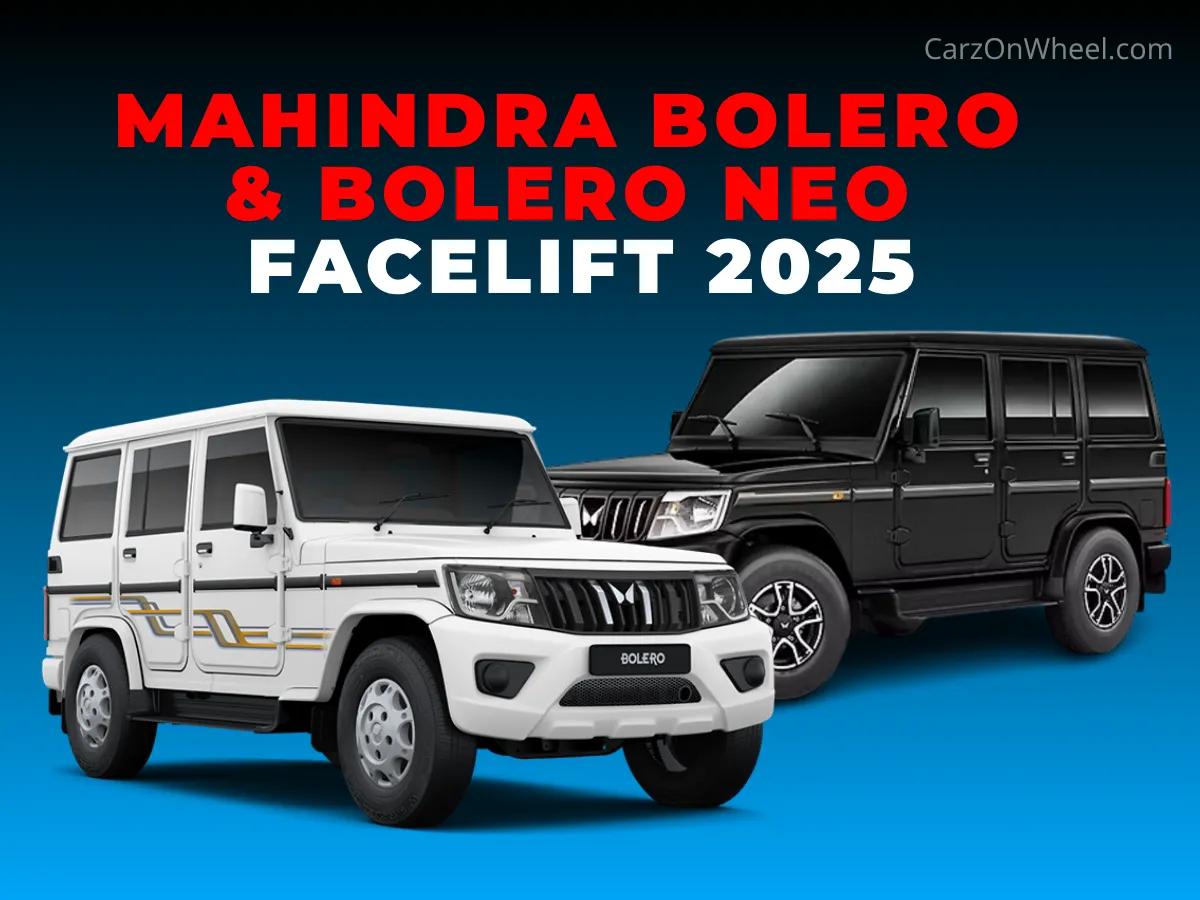 Mahindra Bolero & Bolero Neo Facelift 2025: Prices & Features