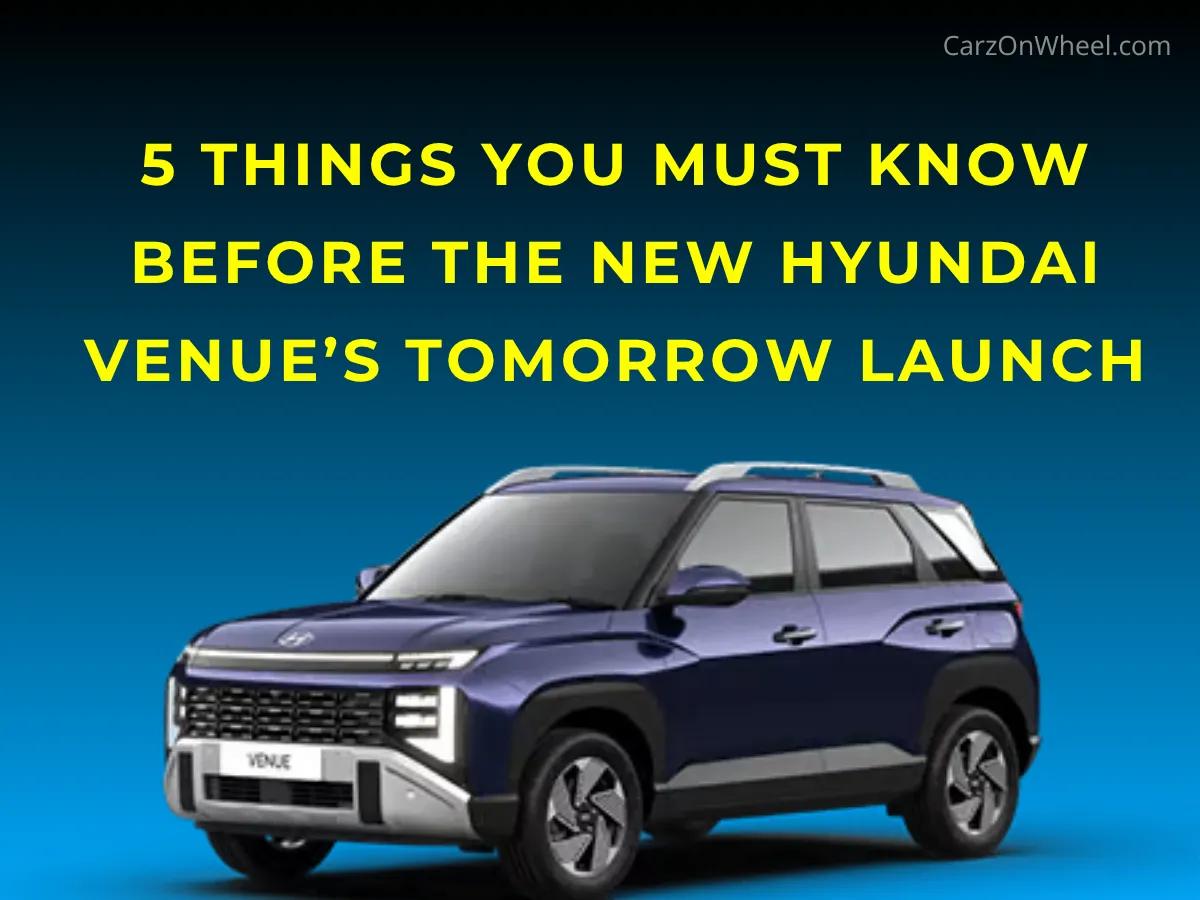 New Hyundai Venue 2025 : 5 Key Things to Know Before Launch