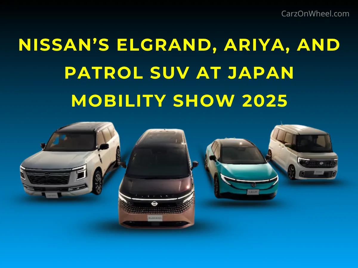 Nissan Showcases Elgrand, Ariya, SUV at Japan Mobility Show 2025